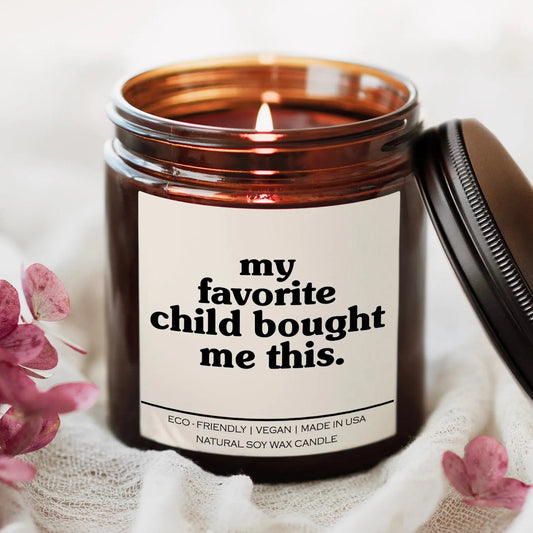 My Favorite Child Bought Me This Candle Red Alcestis