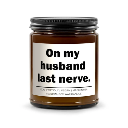 On my husband last nerve Candle Red Alcestis