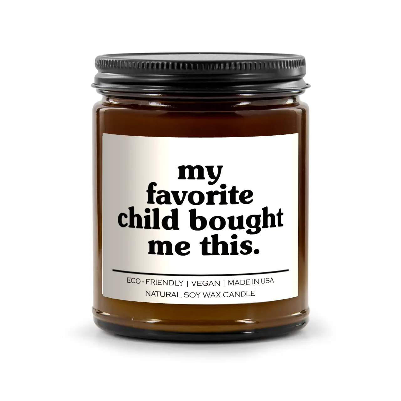 My Favorite Child Bought Me This Candle Red Alcestis