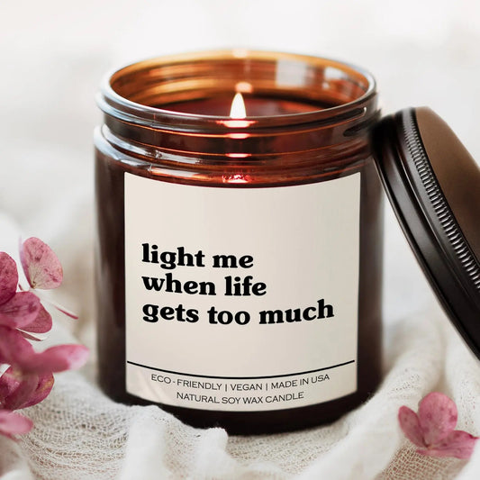 Light Me When Life Gets Too Much Candle Red Alcestis